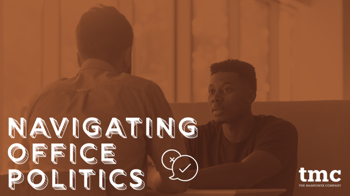 Navigating office politics