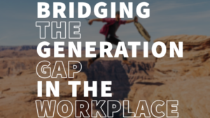bridging the generation gap