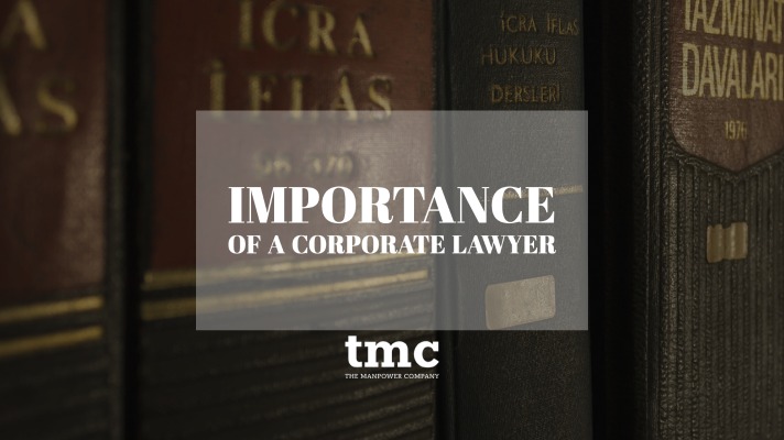 IMPORTANCE OF A CORPORATE LAWYER